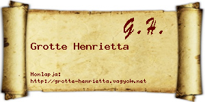 Grotte Henrietta névjegykártya